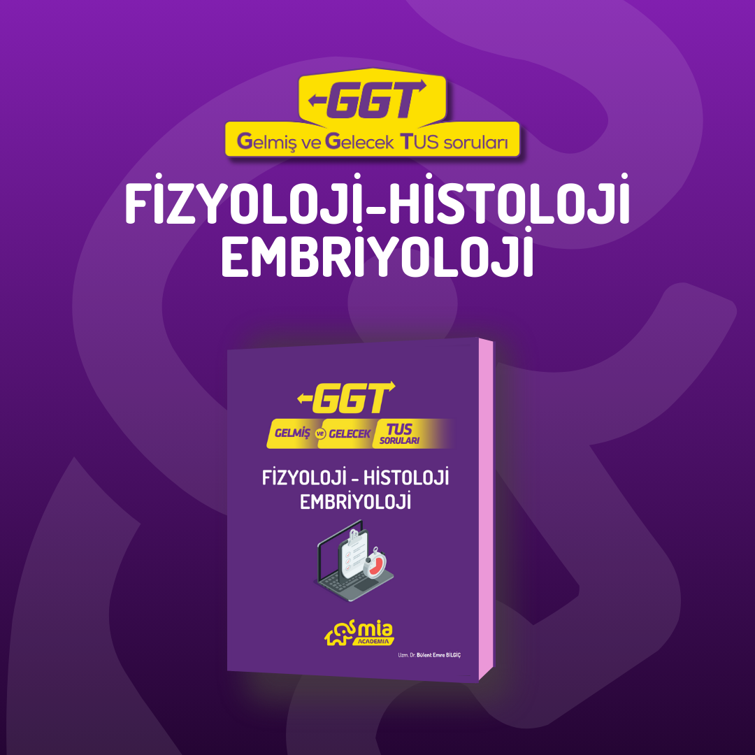 GGT - Fizyoloji - Histoloji - Embriyoloji